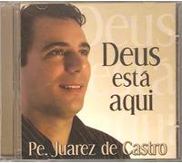 Padre Juarez De Castro - Deus Esta Aqui [Import]