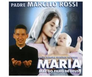 Padre Marcelo Rossi - Maria Mae Do Filho de Deus