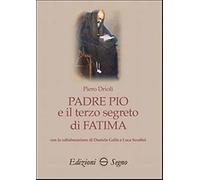 Padre Pio e il terzo segreto di Fatima