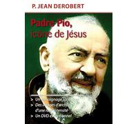 Padre Pio, icône de Jésus - DVD