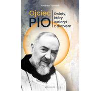 Padre Pio, le saint qui a combattu le diable