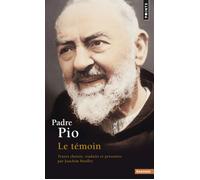 Padre Pio Le témoin - Joachim Bouflet - Points - Poche - Essai