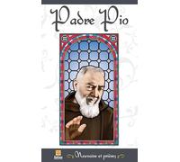 Padre Pio - Neuvaine et prières