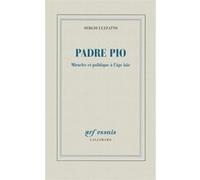 Padre Pio Sergio Luzzatto (Auteur), Pierre-Emmanuel Dauzat (Traduction)