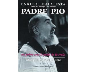 Padre Pio, un prêtre sous le poids de la croix, nouvelle édition