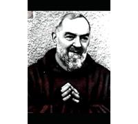 Padre Pio: Wounds of Obedience: Prayers and Practices for Faith Under Pressure