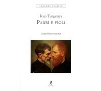 Padri e figli. Ediz. integrale
