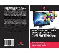 Padrões De Utilização Das Redes Sociais Entre Os Jovens Da Metrópole De Makurdi