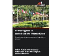 Padroneggiare la comunicazione interculturale