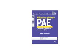 PAE médecine générale 2009-2024: Annales corrigées des épreuves de vérification des connaissances (EVC) 2009-2026