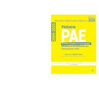 PAE Pédiatrie 2009-2023: Annales corrigées des Epreuves de Vérification des Connaisances (EVC) 2009-2025