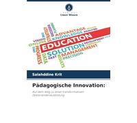 Pädagogische Innovation:: Auf dem Weg zu einer transformativen Doktorandenausbildung