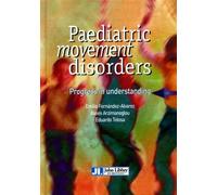 Paediatric Movement Disorders (Ouvrage En Anglais) Progress In Understanding Edition anglaise - E Fernandez Alvarez - John Libbey Eurotext - broché - Scolaire / Universitaire