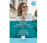 Paediatrician's Unexpected Second Chance / Nurse's Twin Baby Surprise: Paediatrician's Unexpected Second Chance / Nurse's Twin Baby Surprise
