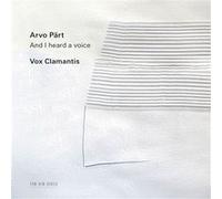 Arvo Pärt – And I Heard a Voice – CD