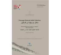 Paesaggi musicali dalla Palestina. Attività didattiche per bambine/i e ragazze/i della scuola italiana. Ediz. per la scuola