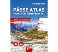 PÄSSE ATLAS 2026: 275 Pässe und Panoramastraßen