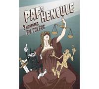Paf et Hencule T02 Deux hommes en colère - Goupil Acnéique - Meme Pas Mal - broché - Bande dessinée