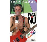 Paga à nu Foot, télé et rock n'roll - Hervé Gallet - Rocher Eds Du - broché - Récit