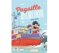 Pagaille en Antarctique - Daphné Buiron - Le Pommier - broché - Roman junior dès 9 ans