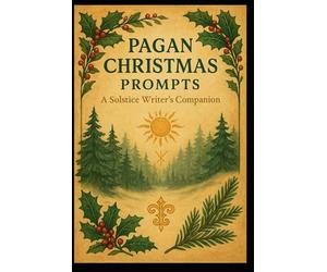 Pagan Christmas Prompts: It wasn't always about Santa