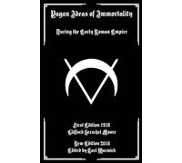 Pagan Ideas of Immortality: During the Early Roman Empire