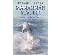 Pagan Portals - Manannán mac Lir