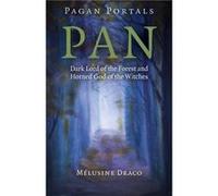 Pagan Portals Pan Dark Lord of the Forest and Horned God of the Witches by Melusine Draco Inconnu (Auteur)