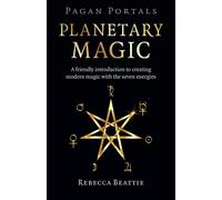 Pagan Portals: Planetary Magic