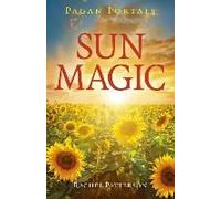 Pagan Portals - Sun Magic