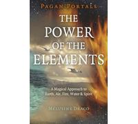Pagan Portals The Power of the Elements by Melusine Draco Inconnu (Auteur)