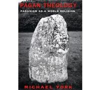 Pagan Theology by Michael York Michael York (Auteur)
