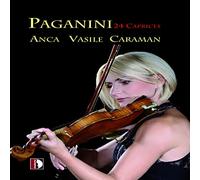 Paganini : 24 Caprices pour violon seul. Vasile Caraman.