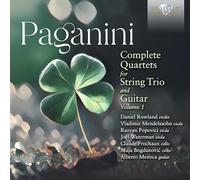 Paganini: Complete Quartets for String Trio and Guitar, Vol. 1