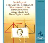 Paganini: I Tre Quartetti Per Archi (The Three String Quartets)