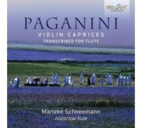 Paganini: Violin Caprices Transcribed for Flute by Marieke Schneemann (2015-08-03)