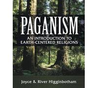 Paganism: An Introduction to Earth-Centered Religions