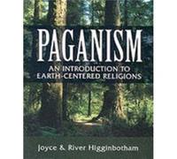 Paganism by Joyce Higginbotham Joyce Higginbotham, River Higginbotham (Auteur)