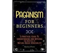 Paganism For Beginners