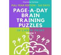 Page-A-Day Brain Training for Adults (Large Print, Volume 1): 365 Days Of Daily Mixed Puzzles • Crosswords, Word Games, Word Sudoku & Logic • Screen-Free Cognitive Workout Book for Adults & Seniors