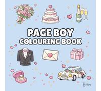 Page Boy Colouring Book: Bold & Easy Wedding Colouring Pages for Page Boys, Wedding Mornings & Quiet Moments