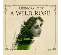 Page, Gregory - A Wild Rose
