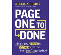 Page One to Done Finish Your Novel in 30 Days with the Fast Drafting Method - Jessica Brody - Hay House LLC - ebook (ePub) - Livre