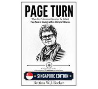 Page Turn: When the Professional Becomes the Patient / Two Sides: Living with a Chronic Illness