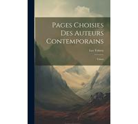 Pages Choisies Des Auteurs Contemporains