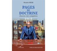 Pages de doctrine Œuvres (in) complètes (Vol. 1) - Nicaise Médé - L'harmattan - broché - Etude