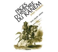 Pages d'histoire du Kanem - Pays tchadien - Jean-Claude Zeltner - L'harmattan - Livre