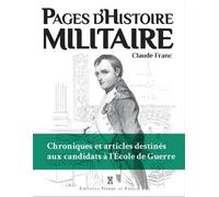 Pages d'histoire militaire - Claude Franc - Pierre De Taillac - broché - Essai