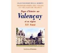 Pages d'histoire sur Valençay et sa région