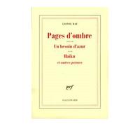 Pages d'ombre/Un besoin d'azur/Haïku et autres poèmes Suivi de Un besoin d'azur - Lionel Ray - Gallimard - broché - Poésie